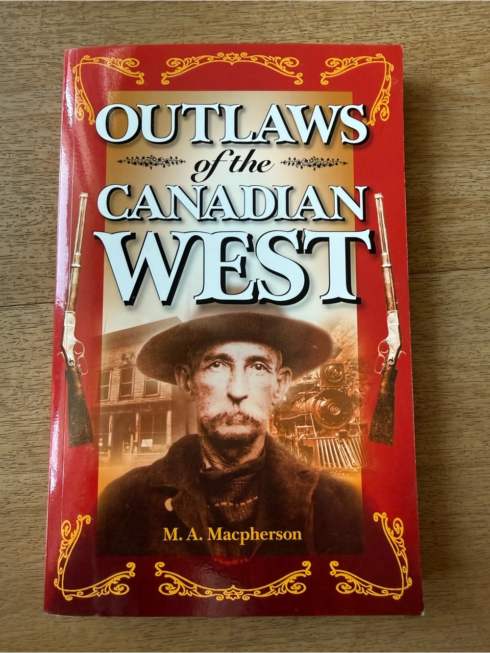 📚3 for $12📚 Outlaws of the Canadian West Paperback by M.A. Macpherson
